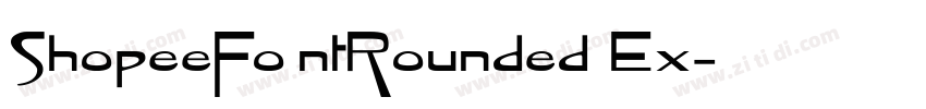 ShopeeFontRounded Ex字体转换